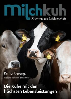 Milchkuh: Züchten aus Leidenschaft | Landwirtschaftsverlag Münster | Zeitschrift | sack.de