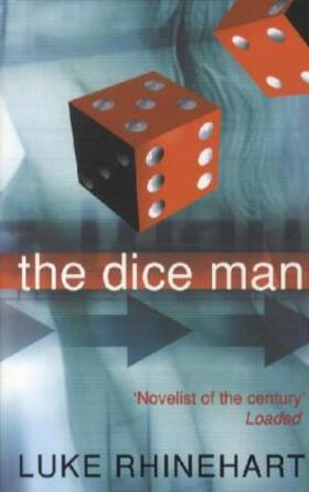 Rhinehart |  The Dice Man | Buch |  Sack Fachmedien