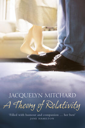 Mitchard |  A Theory of Relativity | Buch |  Sack Fachmedien