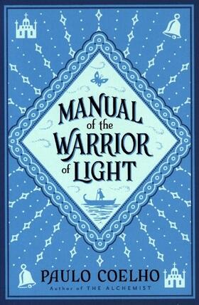 Coelho |  Manual of The Warrior of Light | Buch |  Sack Fachmedien
