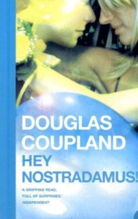 Coupland |  Hey Nostradamus! | Buch |  Sack Fachmedien