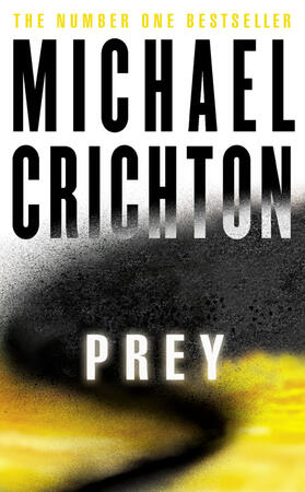 Crichton |  Prey | Buch |  Sack Fachmedien
