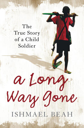 Beah |  A Long Way Gone | Buch |  Sack Fachmedien
