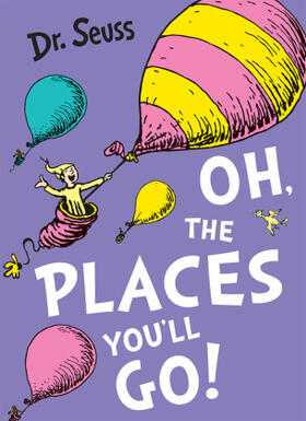 Oh, The Places You'll Go! | Buch | 978-0-00-741357-7 | www.sack.de
