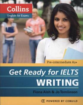 Aish / Tomlinson |  Get Ready for IELTS - Writing | Buch |  Sack Fachmedien