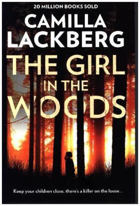 Lackberg |  The Girl in the Woods | Buch |  Sack Fachmedien
