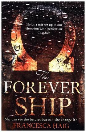 Haig |  The Forever Ship | Buch |  Sack Fachmedien