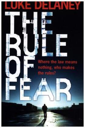 Delaney | The Rule of Fear | Buch | 978-0-00-758575-5 | www.sack.de