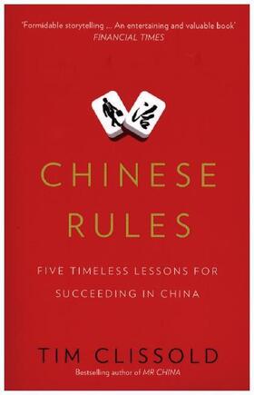 Clissold |  Chinese Rules | Buch |  Sack Fachmedien