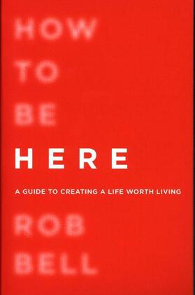 Bell |  How To Be Here | Buch |  Sack Fachmedien