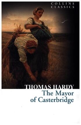 Hardy | The Mayor of Casterbridge | Buch | 978-0-00-790211-8 | www.sack.de