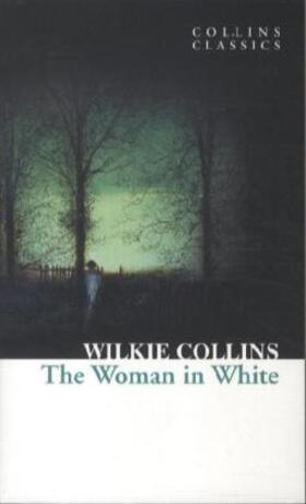 Collins | The Woman in White | Buch | 978-0-00-790221-7 | www.sack.de