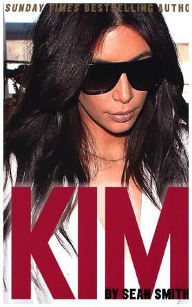 Smith |  Kim Kardashian | Buch |  Sack Fachmedien