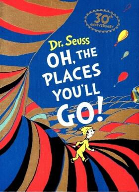 Seuss |  Oh, The Places You'll Go! Deluxe Gift Edition | Buch |  Sack Fachmedien