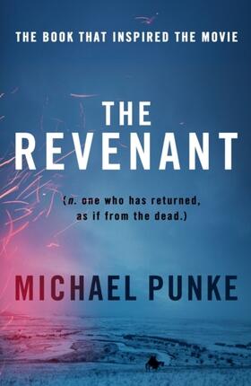 Punke |  The Revenant | Buch |  Sack Fachmedien
