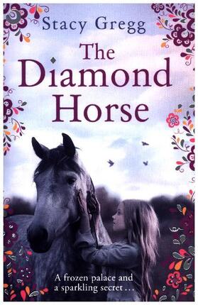 Gregg | The Diamond Horse | Buch | 978-0-00-812440-3 | www.sack.de