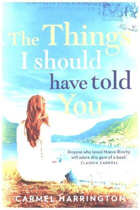 Harrington |  The Things I Should Have Told You | Buch |  Sack Fachmedien