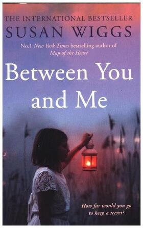 Wiggs |  Between You and Me | Buch |  Sack Fachmedien