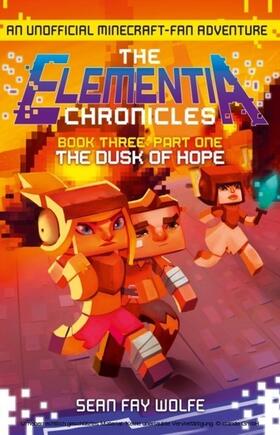 Wolfe |  Book Three: Part 1 The Dusk of Hope | eBook | Sack Fachmedien