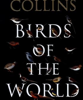 Chiappe / Perlo / Carrizo |  Collins Birds of the World | Buch |  Sack Fachmedien