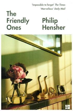 Hensher | The Friendly Ones | Buch | 978-0-00-817565-8 | www.sack.de