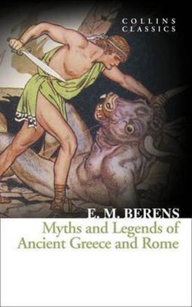 Berens |  Myths and Legends of Ancient Greece and Rome | Buch |  Sack Fachmedien
