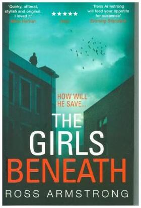 Armstrong |  The Girls Beneath | Buch |  Sack Fachmedien