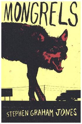 Graham Jones |  Mongrels | Buch |  Sack Fachmedien