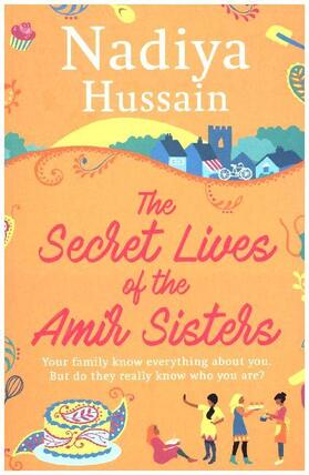 Hussain |  The Secret Lives of the Amir Sisters | Buch |  Sack Fachmedien