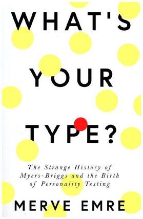 Emre |  What's Your Type? | Buch |  Sack Fachmedien