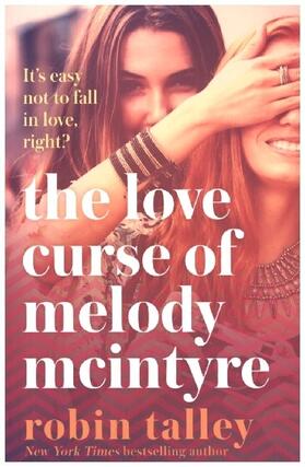Talley |  The Love Curse of Melody McIntyre | Buch |  Sack Fachmedien