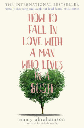 Abrahamson |  How to Fall in Love with a Man Who Lives in a Bush | Buch |  Sack Fachmedien