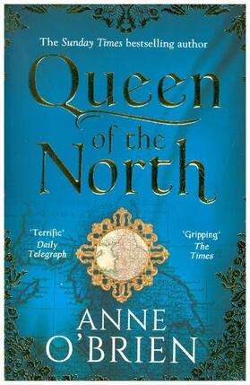 O'Brien |  Queen of the North | Buch |  Sack Fachmedien