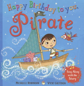 Robinson |  Happy Birthday to you, Pirate | Buch |  Sack Fachmedien