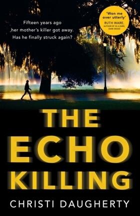Daugherty |  The Echo Killing | Buch |  Sack Fachmedien