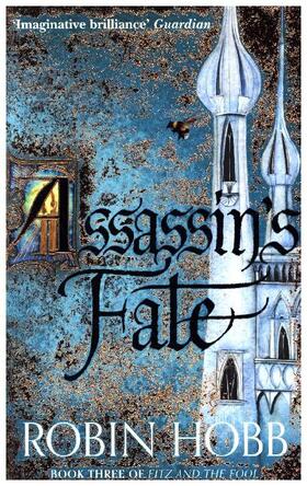Hobb |  Fitz and the Fool 3. Assassin's Fate | Buch |  Sack Fachmedien