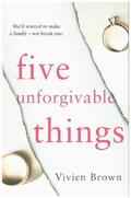 Brown |  Five Unforgivable Things | Buch |  Sack Fachmedien