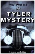 Durbridge |  Paul Temple and the Tyler Mystery | Buch |  Sack Fachmedien