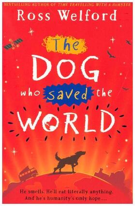 Welford | The Dog Who Saved the World | Buch | 978-0-00-825697-5 | www.sack.de