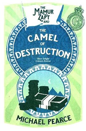 Pearce |  The Mamur Zapt and the Camel of Destruction | Buch |  Sack Fachmedien