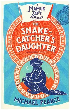 Pearce |  The Snake-Catcher's Daughter | Buch |  Sack Fachmedien