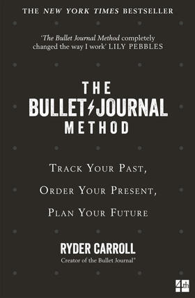 Carroll |  The Bullet Journal Method | Buch |  Sack Fachmedien