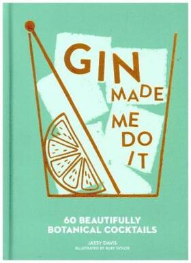 Davis | GIN MADE ME DO IT HB | Buch | 978-0-00-828030-7 | www.sack.de