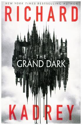 Kadrey |  The Grand Dark | Buch |  Sack Fachmedien