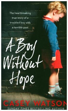 Watson | A Boy Without Hope | Buch | 978-0-00-829855-5 | www.sack.de