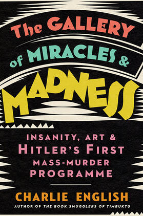 English |  The Gallery of Miracles and Madness | Buch |  Sack Fachmedien