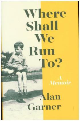 Garner |  Where Shall We Run To? | Buch |  Sack Fachmedien