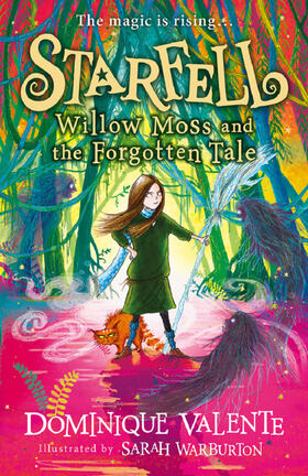 Valente |  Starfell: Willow Moss and the Forgotten Tale | Buch |  Sack Fachmedien