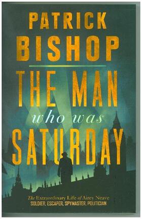 Bishop |  The Man Who Was Saturday | Buch |  Sack Fachmedien