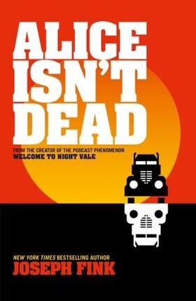 Fink |  Alice Isn't Dead | Buch |  Sack Fachmedien